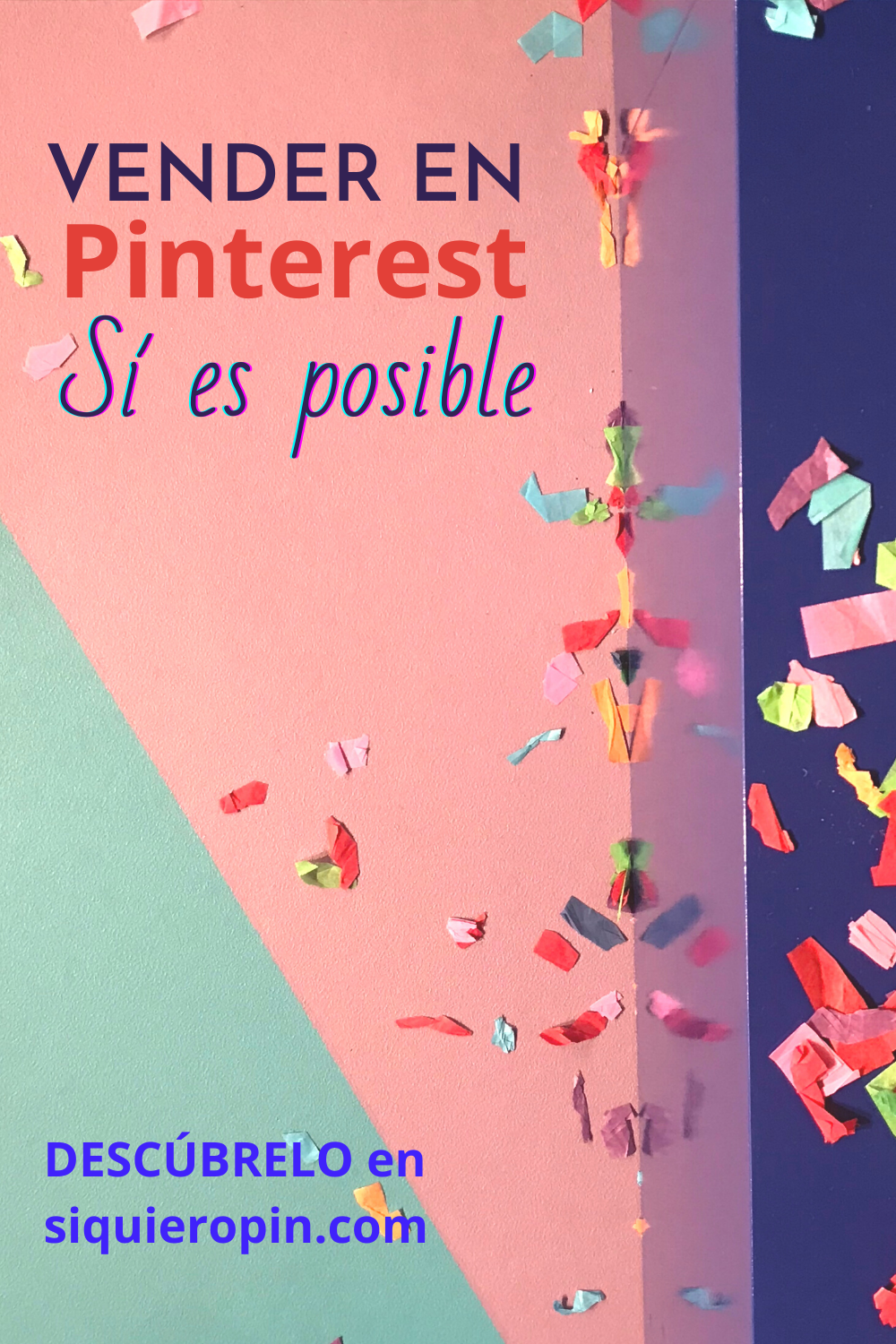 Cómo vender más en Pinterest y con Pinterest - Sí Quiero Pin